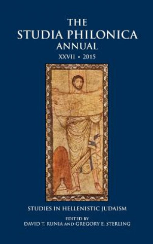 Kniha Studia Philonica Annual XXVII, 2015 David T. Runia