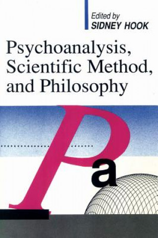 Carte Psychoanalysis, Scientific Method and Philosophy Sidney Hook
