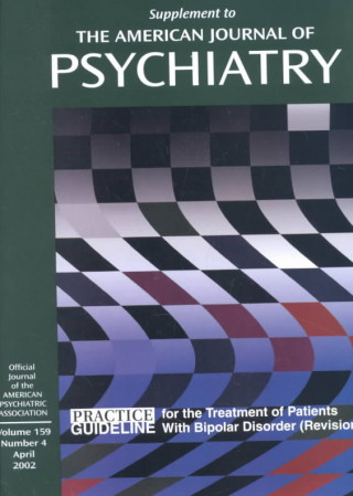 Könyv American Psychiatric Association Practice Guideline for the Treatment of Patients With Bipolar Disorder American Psychiatric Association