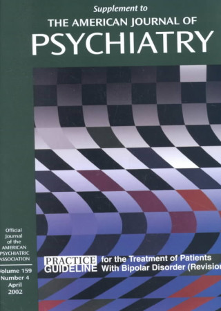 Książka American Psychiatric Association Practice Guideline for the Treatment of Patients With Bipolar Disorder American Psychiatric Association