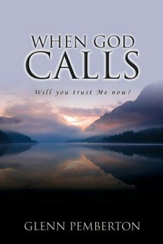 Książka When God Calls Glenn Pemberton