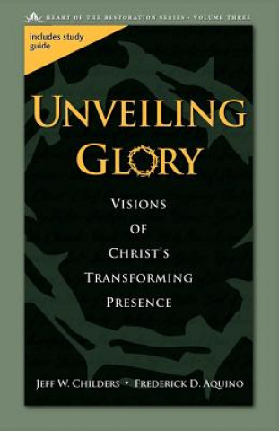 Knjiga Unveiling Glory Jeff Childers