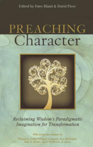 Книга Preaching Character 