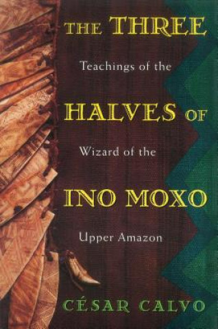 Книга Three Halves of Ino Moxo Cesar Calvo
