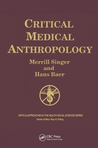 Carte Critical Medical Anthropology Merrill Singer