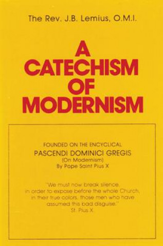 Carte Catechism of Modernism J. B. Lemius