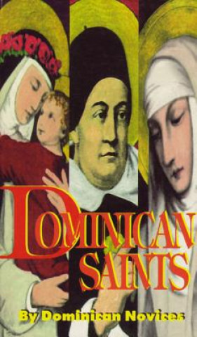 Könyv Dominican Saints Dominican Novices