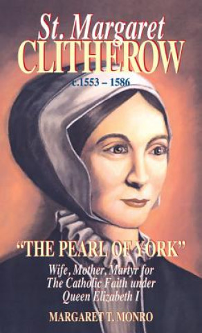 Carte St. Margaret Clitherow MARGARET MONRO