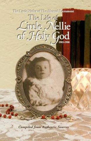 Carte Life of Little Nellie of Holy God 