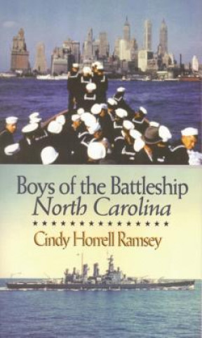 Könyv Boys of the Battleship North Carolina Cindy Horrell Ramsey