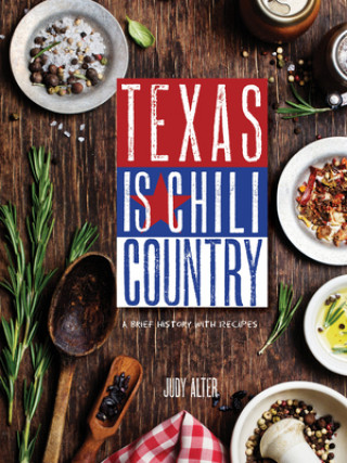 Carte Texas is Chili Country Judy Alter