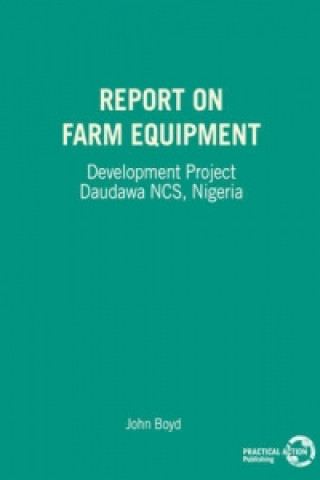 Kniha Report on Farm Equipment John Boyd