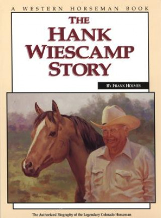 Kniha Hank Wiescamp Story Hank Weiscamp