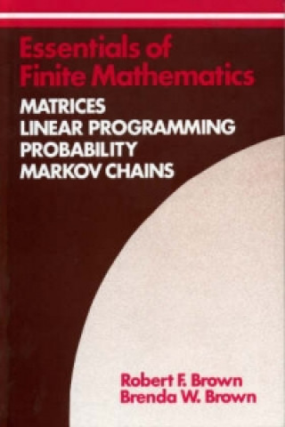 Könyv Essentials of Finite Mathematics Robert F. Brown