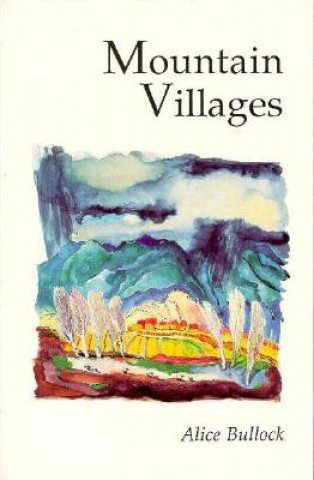 Kniha Mountain Villages Alice Bullock