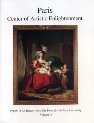 Książka Paris: Center of Artistic Enlightenment George Mauner