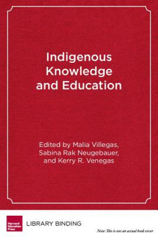 Knjiga Indigenous Knowledge and Education 