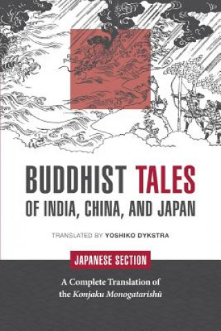 Книга Buddhist Tales of India, China, and Japan: Japanese Section Yoshiko Dykstra