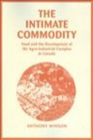 Libro Intimate Commodity Anthony Winson