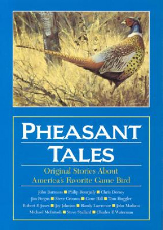 Książka Pheasant Tales Countrysport Press