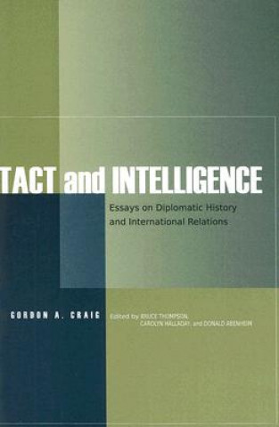 Book Tact and Intelligence Gordon A. Craig