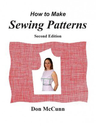 Книга How to Make Sewing Patterns, second edition Don McCunn