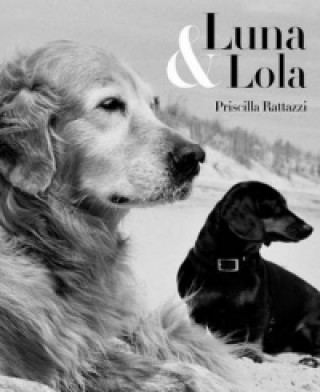 Kniha Luna & Lola Priscilla Rattazzi