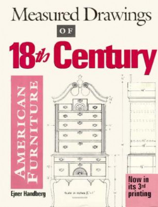 Buch Measured Drawings of 18th Century American Furniture Ejner Handberg