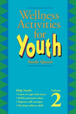 Kniha Wellness Activities Youth 2 New Queen