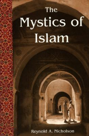 Carte Mystics of Islam Reynold A. Nicholson