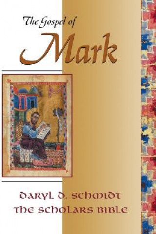 Carte Gospel of Mark Daryl Dean Schmidt