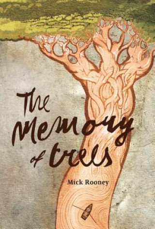 Kniha Memory of Trees Mick Rooney