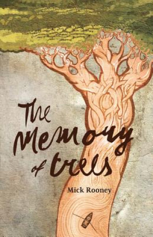 Kniha Memory of Trees Mick Rooney