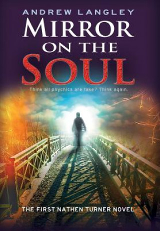 Knjiga Mirror on the Soul: The First Nathen Turner Novel Andrew Langley