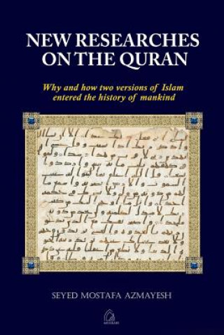 Kniha New Researches on the Quran Dr Seyed Mostafa Azmayesh
