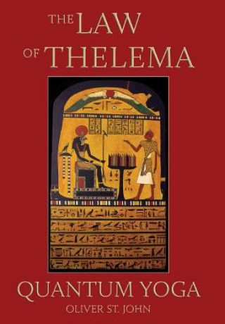 Carte Law of Thelema - Quantum Yoga Oliver St John
