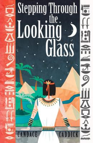 Buch Stepping Through the Looking Glass Candace Caddick