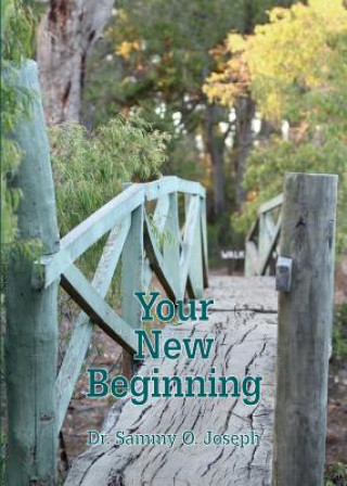 Carte Your New Beginning Sammy O Dr Joseph