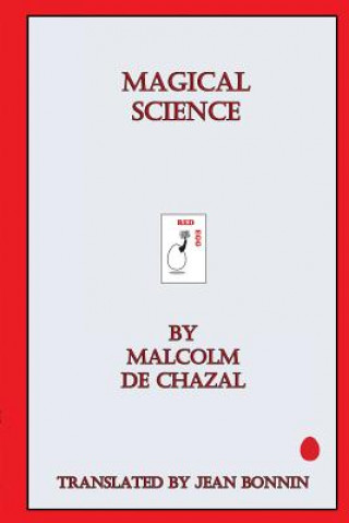 Kniha Magical Science Malcolm De Chazal