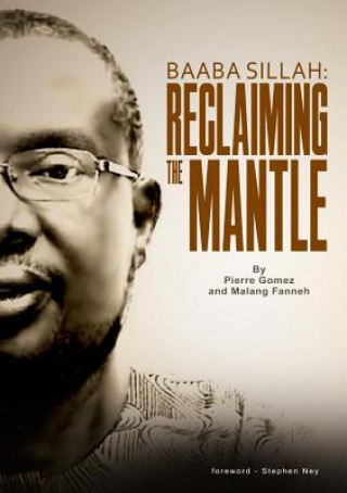 Βιβλίο Baaba Sillah: Reclaiming the Mantle Pierre Gomez