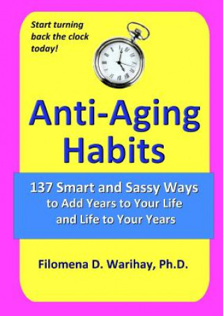 Kniha Anti-Aging Habits Filomena D Warihay
