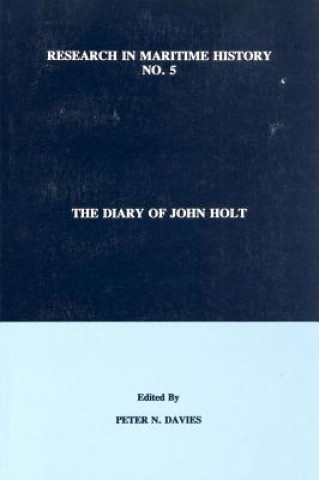Carte Diary of John Holt John Holt