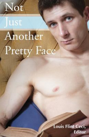 Könyv Not Just Another Pretty Face Louis Flint Ceci