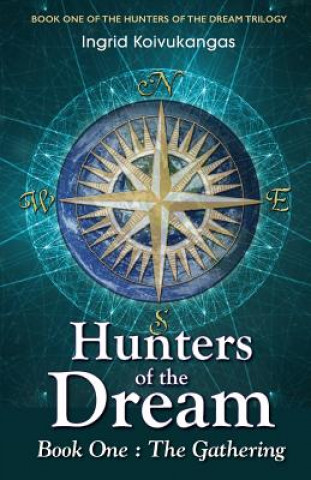 Kniha Hunters of the Dream, Book One Koivukangas