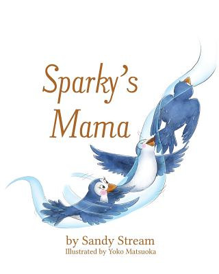 Książka Sparky's Mama Sandy Stream