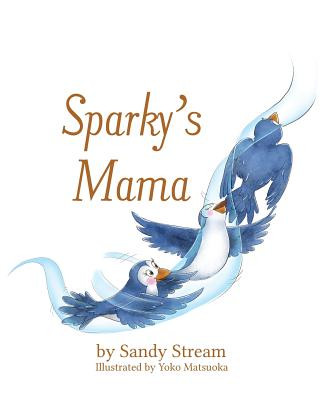 Kniha Sparky's Mama Sandy Stream