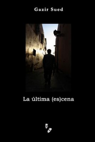 Buch ultima (es)cena Gazir Sued
