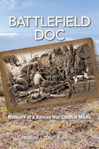 Kniha Battlefield Doc William J Anderson