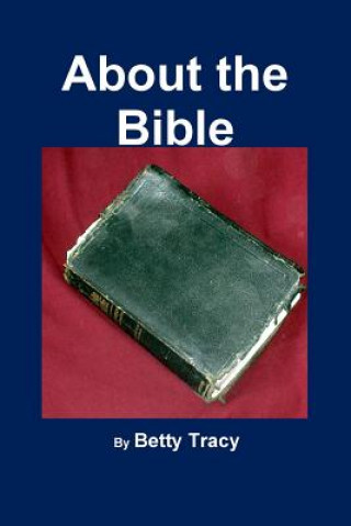 Kniha About the Bible Betty Tracy