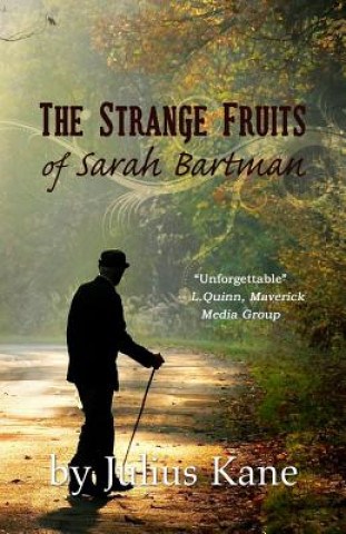 Kniha Strange Fruits of Sarah Bartman Julius Kane